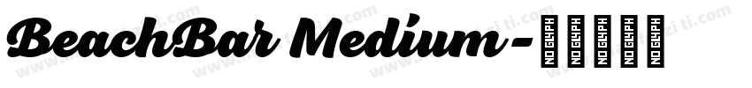 BeachBar Medium字体转换